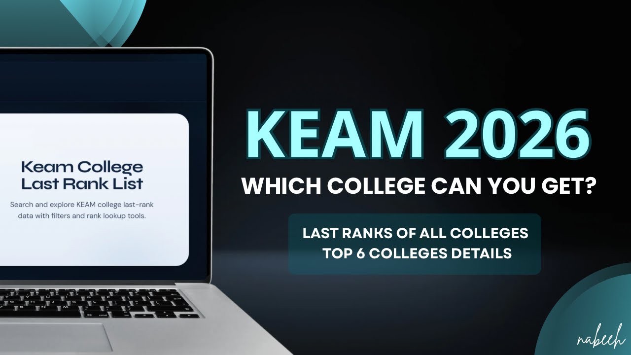 KEAM 2026 Last Rank List | College Predictor | Top 6 Engineering Colleges Kerala 🚀