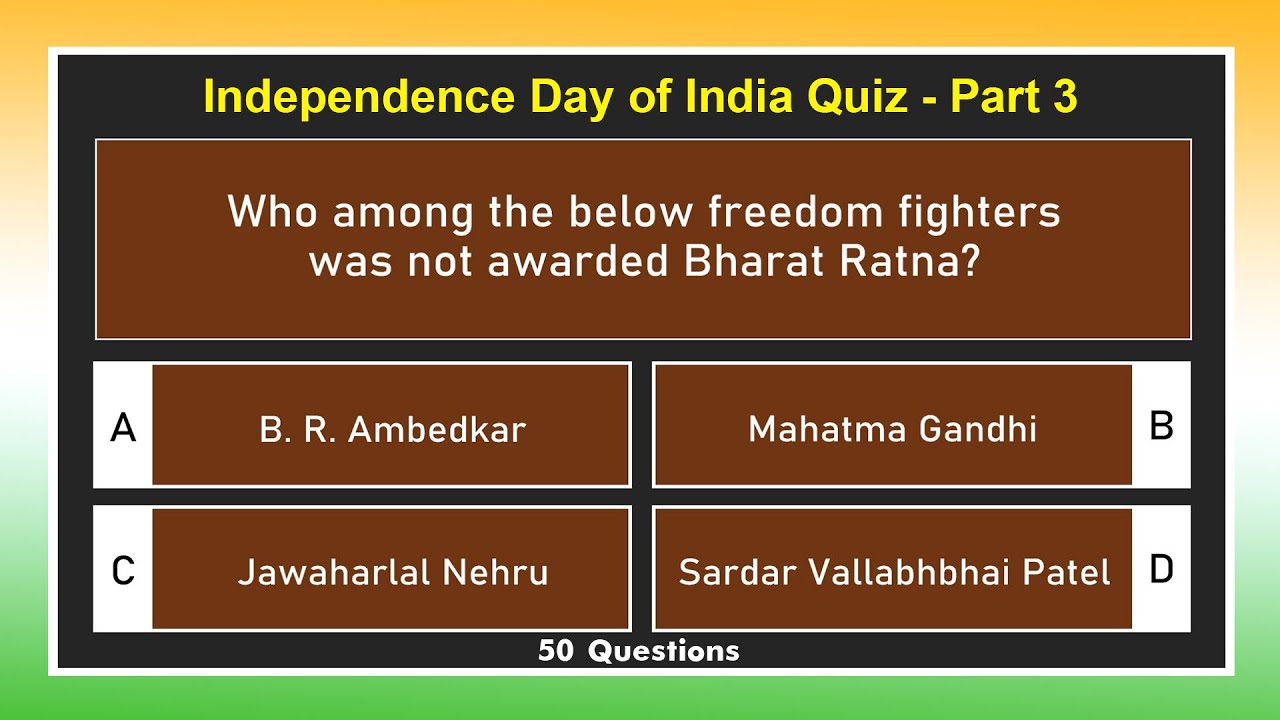 Викторина ко Дню независимости Индии — Часть 3 | 50 вопросов | Вопросы викторины «Борьба за свобо...