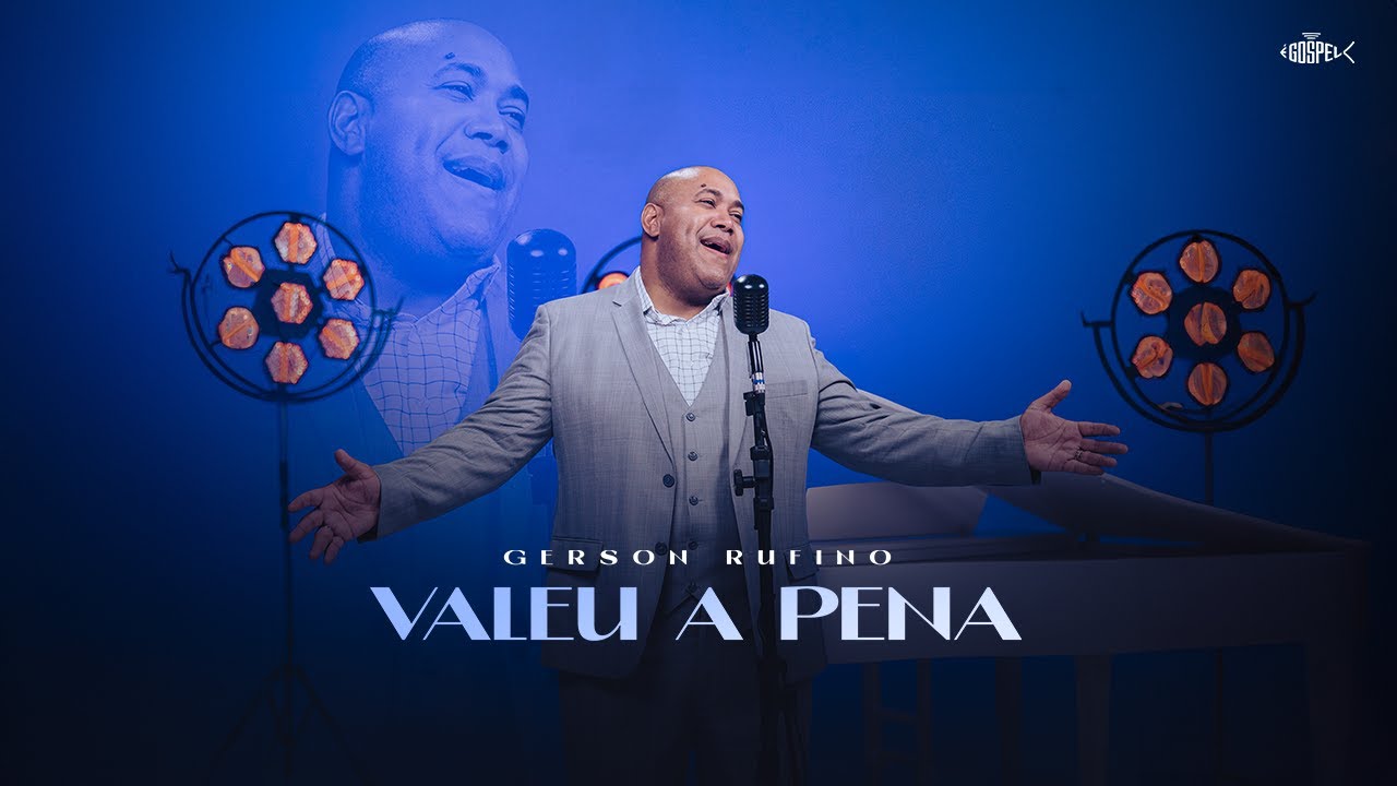 Gerson Rufino - Valeu a Pena | Clipe Oficial