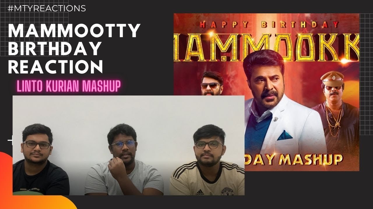 Mammootty Birthday Mashup Reaction | Linto Kurian | #Reactions | Moona Thottathu Yaaru?