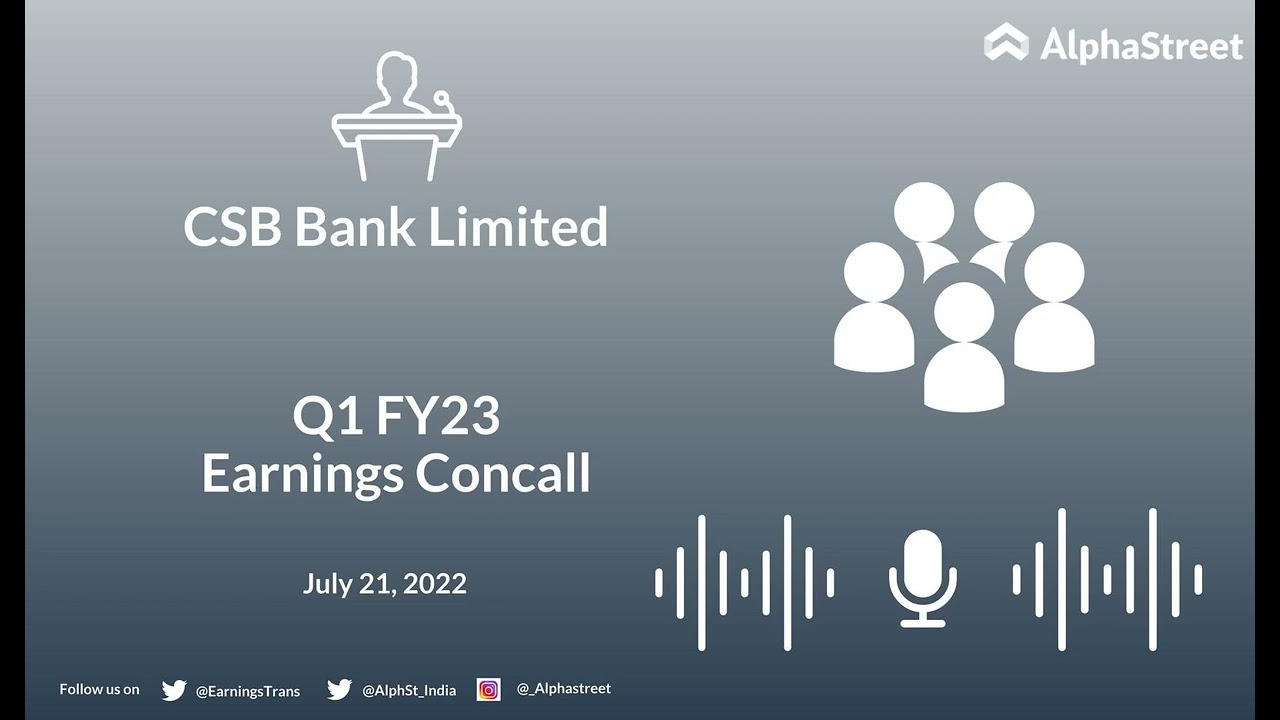 CSB Bank Limited Q1 FY23 Earnings Concall