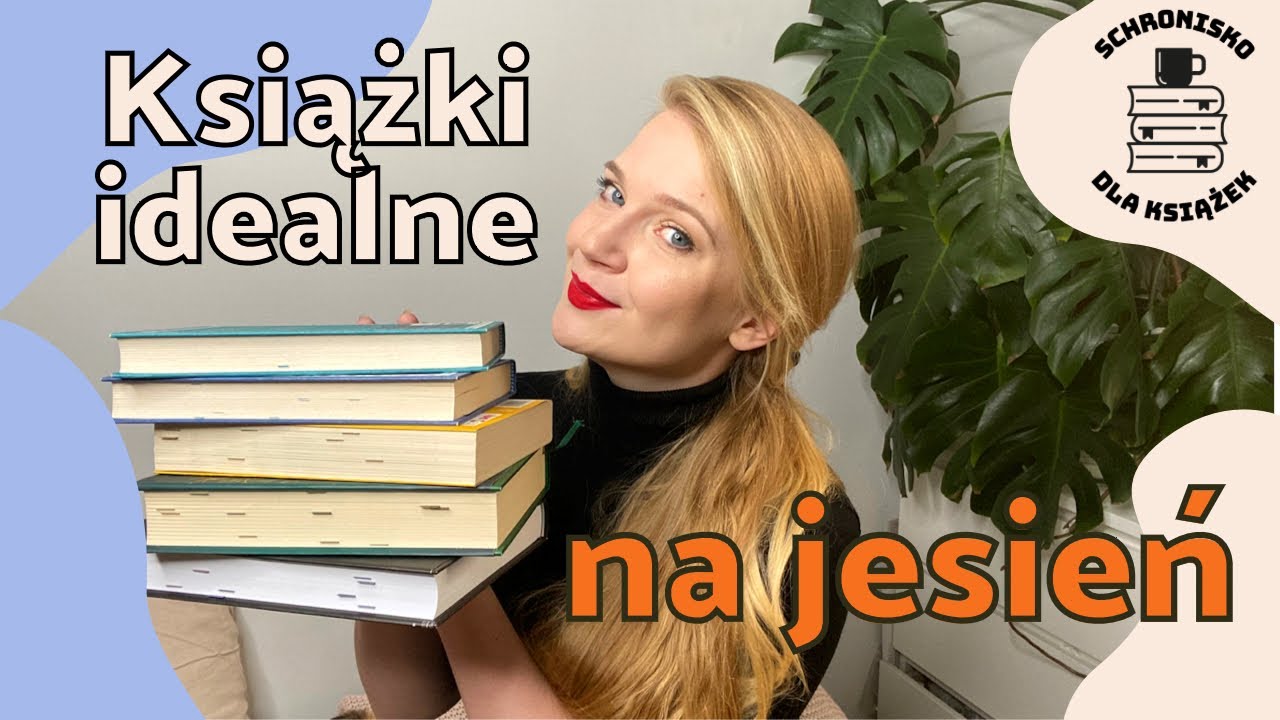 Książki idealne NA JESIEŃ 🍂📚 13 propozycji