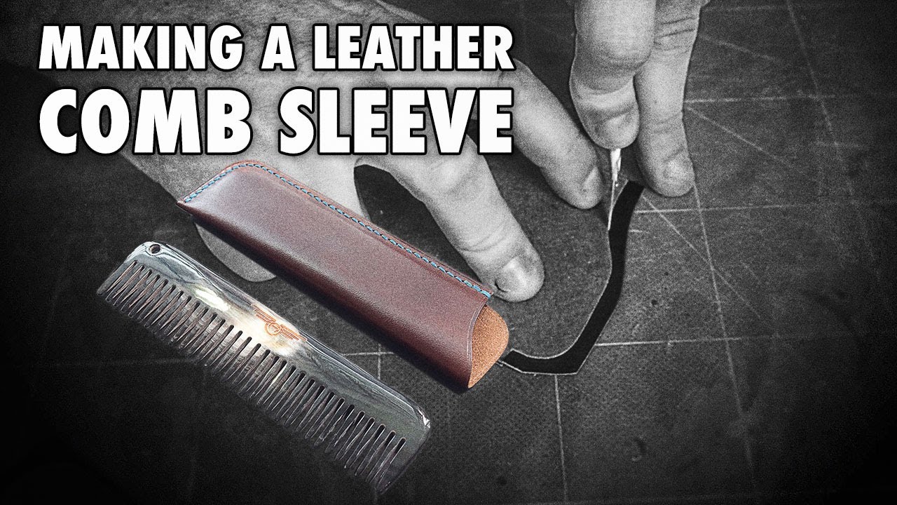 Making a comb sleeve | Leather crafting tutorial