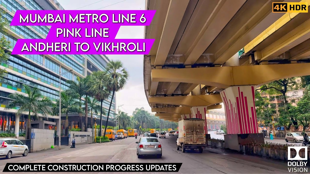 Mumbai Metro Line 6 | Andheri to Vikhroli | Aug’25 | Complete Construction Progress Updates 