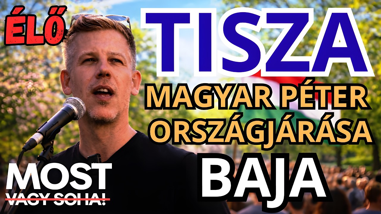 Magyar P&eacute;ter orsz&aacute;gj&aacute;r&aacute;sa - BAJA 🔴⚪🟢 &Eacute;LŐ K&Ouml;ZVET&Iacute;T&Eacute;S - TISZA  #tiszap&aacute;rt #magyarpeter