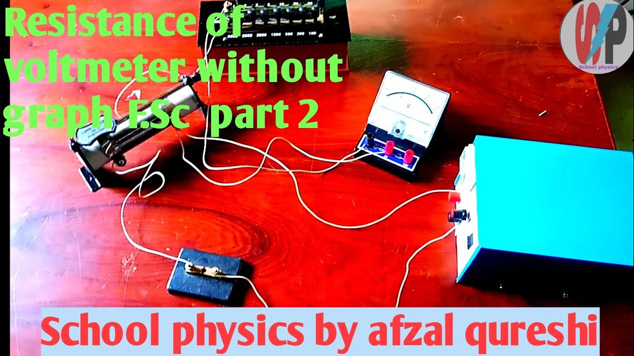 Determine the Resistance of Voltmeter without graph || F.Sc Physics Practical || Part 11 Experiment