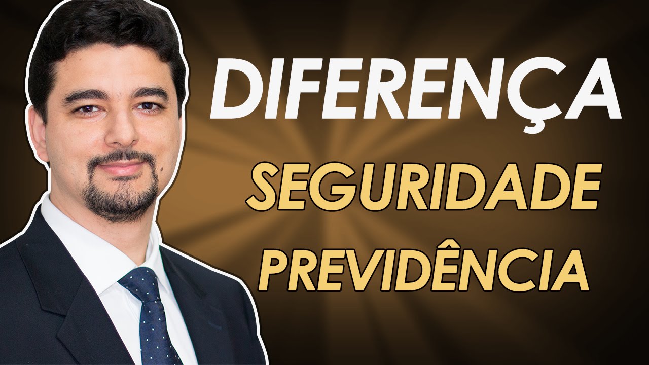 Qual a diferença entre Seguridade Social e Previdência Social?