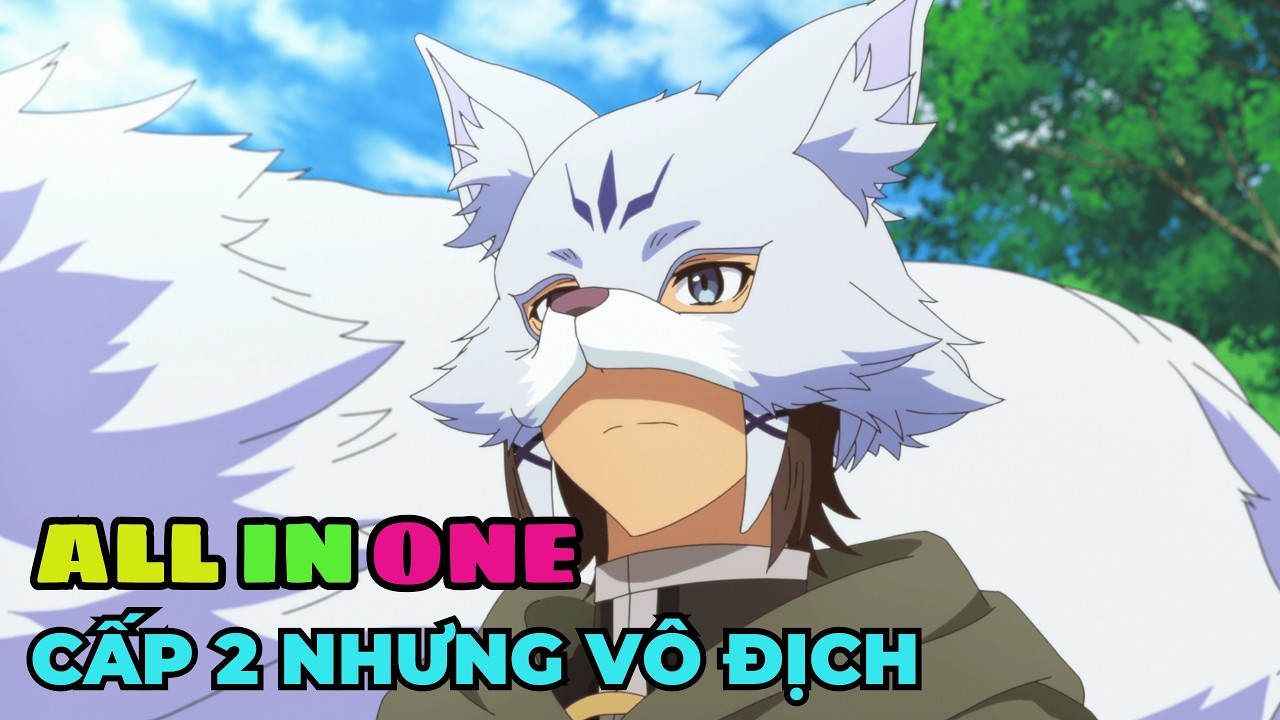 ALL IN ONE | Cuộc Sống Tại Dị Giới Của Dũng Giả Level 2 | Review Anime