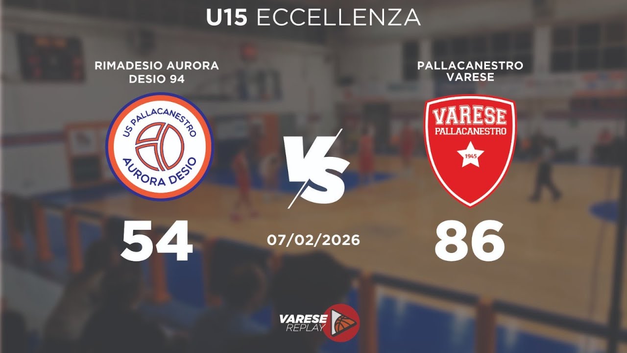 2026.02.07 U15 Aurora Desio VS Pallacanestro Varese