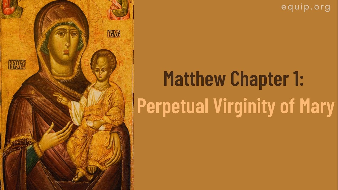 Matthew Chapter 1: Perpetual Virginity of Mary (Bible Study with Hank Hanegraaff)
