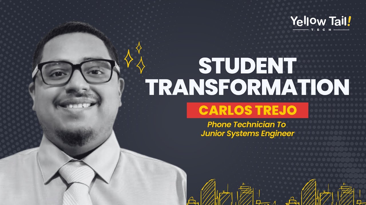 Student Success Stories | Carlos Trejo | Lnx For Jobs | Yellow Tail Tech