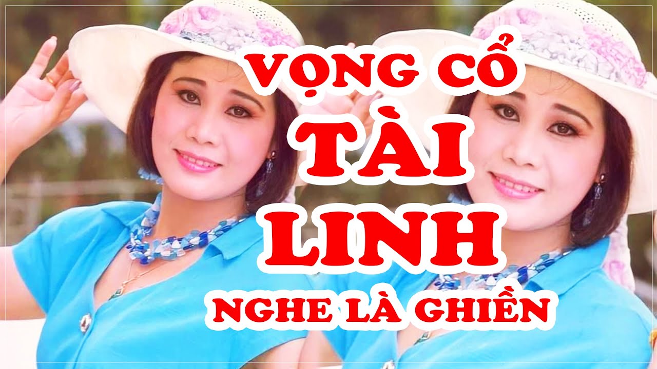 NS TÀI LINH  - Liên khúc VỌNG CỔ hay nhất (Phần 4) 