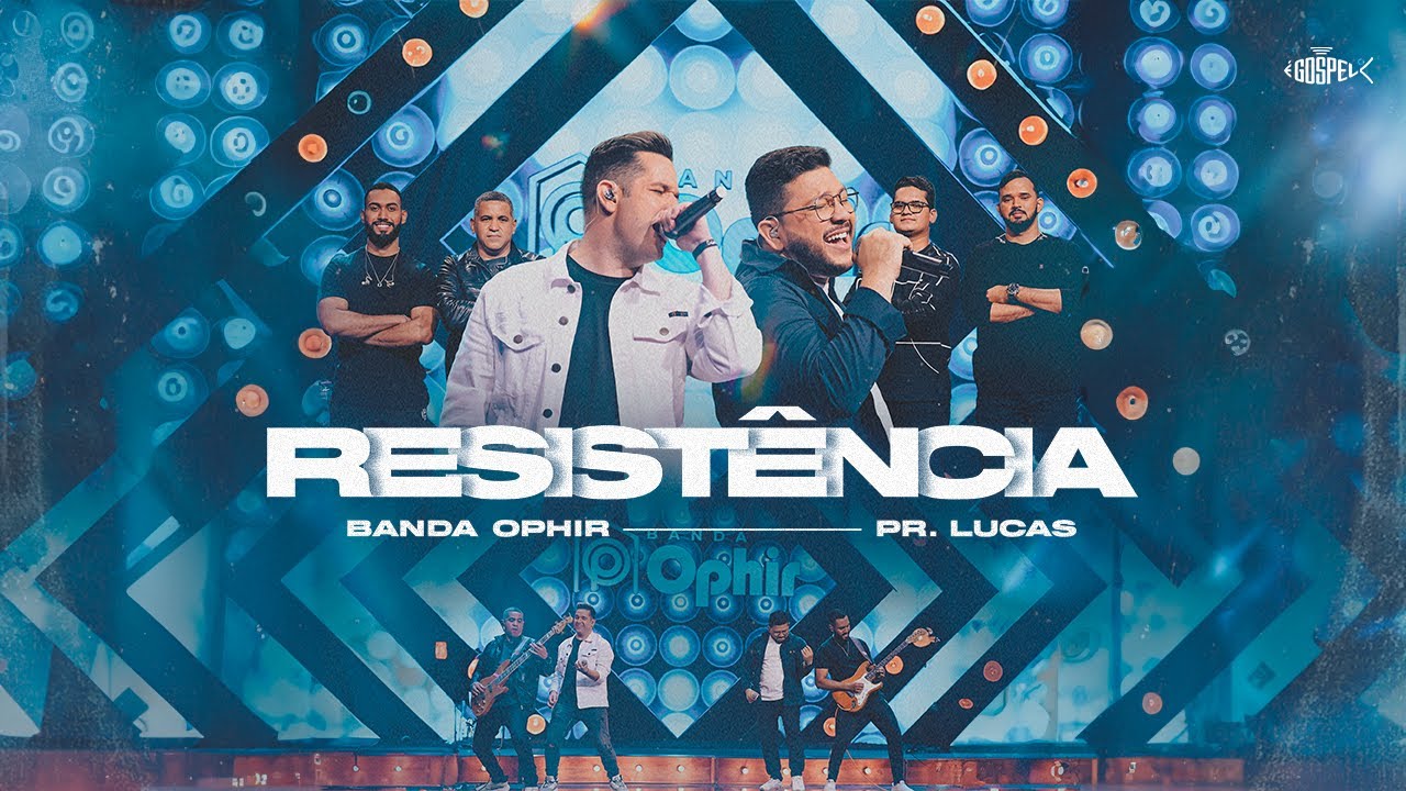 Banda Ophir Feat Pr. Lucas - Resistência | Clipe Oficial