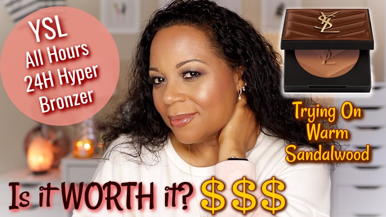 Yves Saint Laurent (YSL) All Hours Hyper Bronzer-Warm Sandalwood | Is it WORTH it? 🤔
