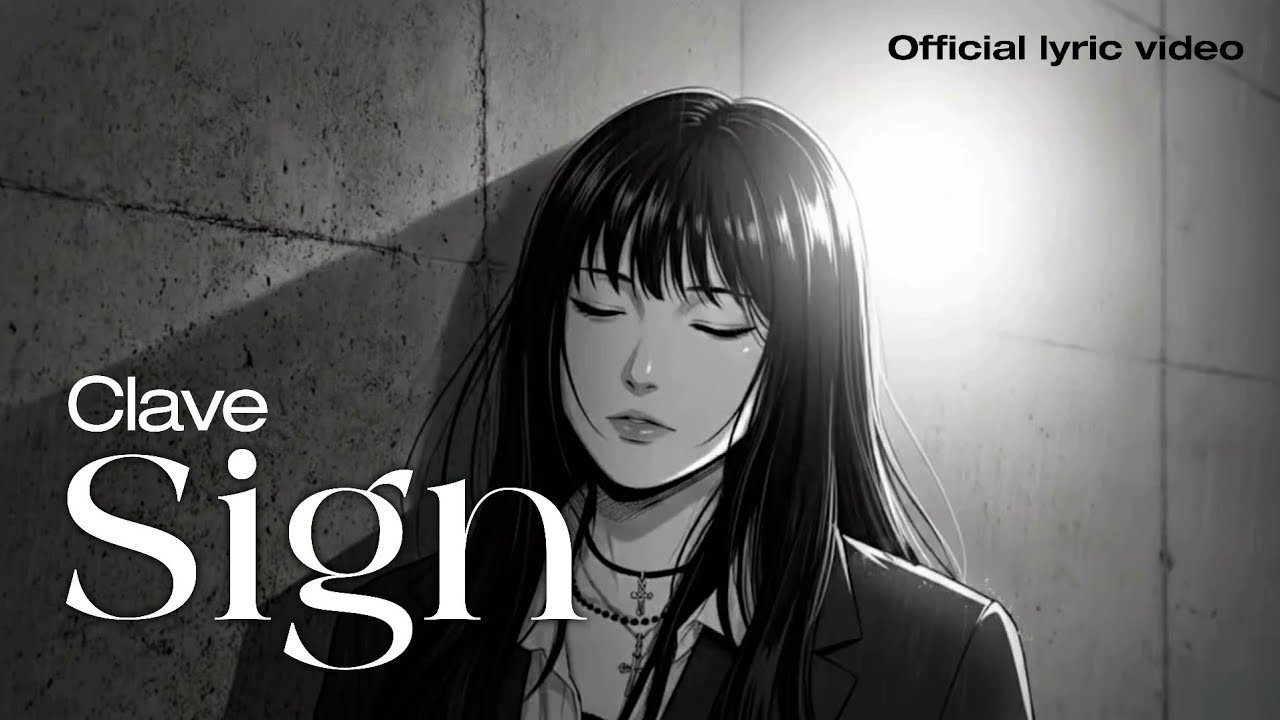 CLAVE - Sign (Official Lyric Video) | English LyricsㅣNight vibe