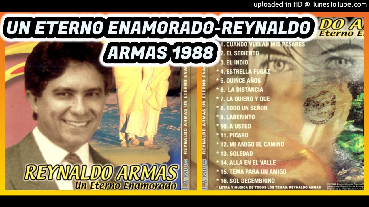 REYNALDO ARMAS 1988- UN ETERNO ENAMORADO- ALBUM ORIGINAL - COLECCION OMR