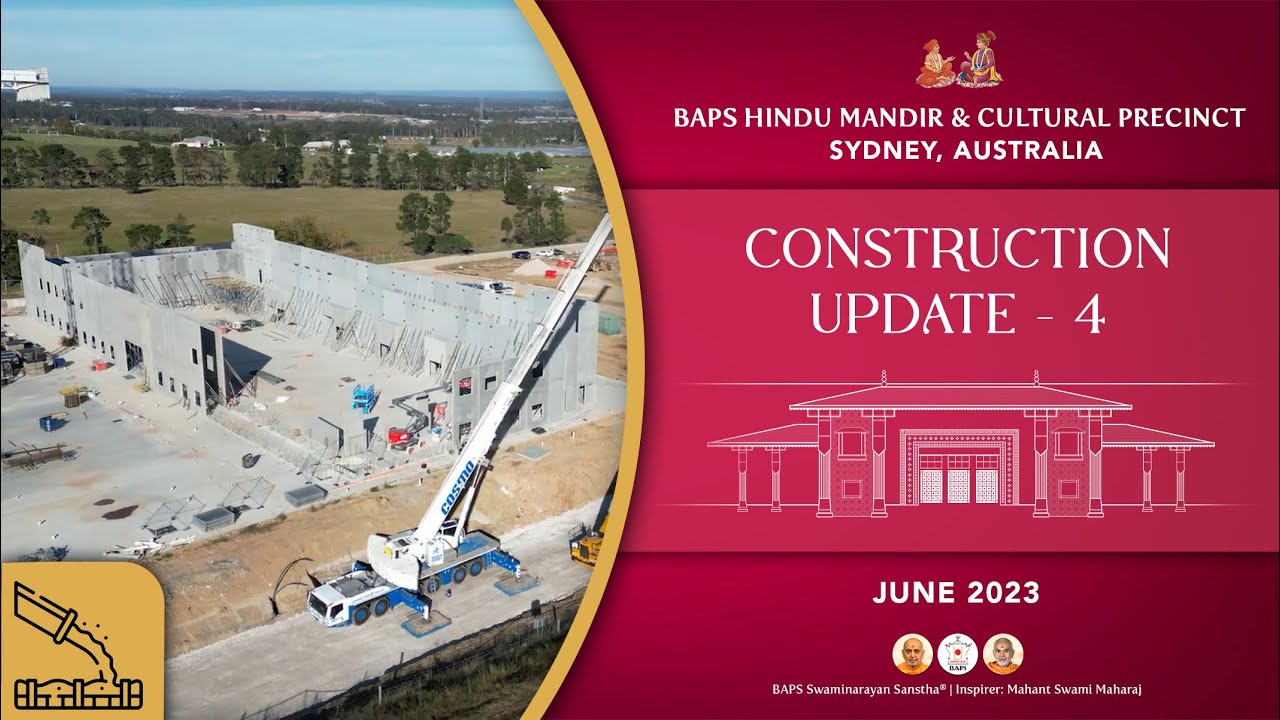 BAPS Swaminarayan Hindu Mandir & Cultural Precinct, Sydney - Construction Update 4, June 2023.