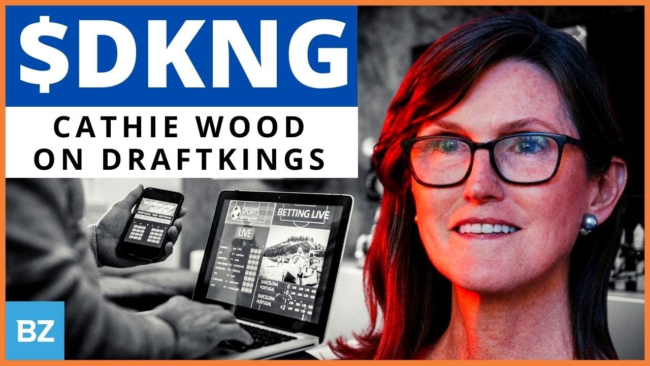 Why Cathie Wood Is Bullish On DraftKings | #RazReport