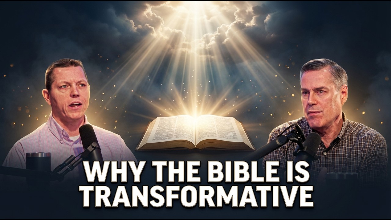 Why The Bible Is Transformative (E085)