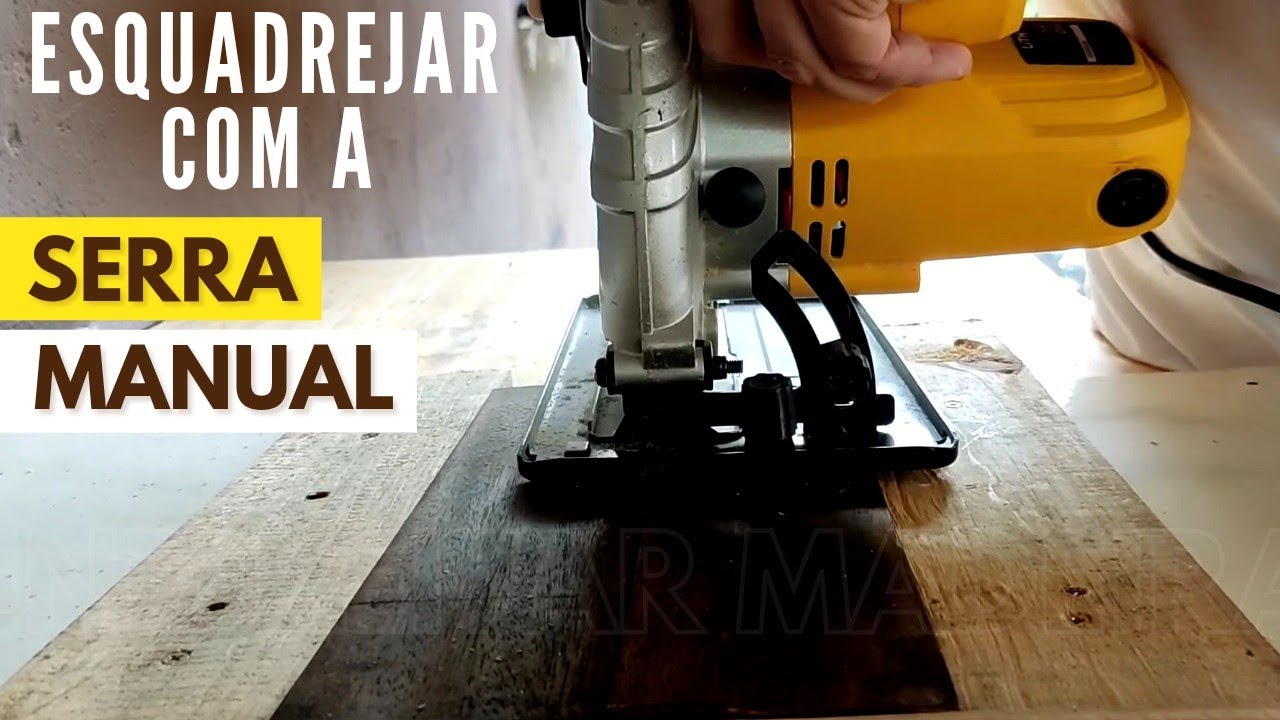🪚 COMO ESQUADREJAR COM A SERRA CIRCULAR MANUAL