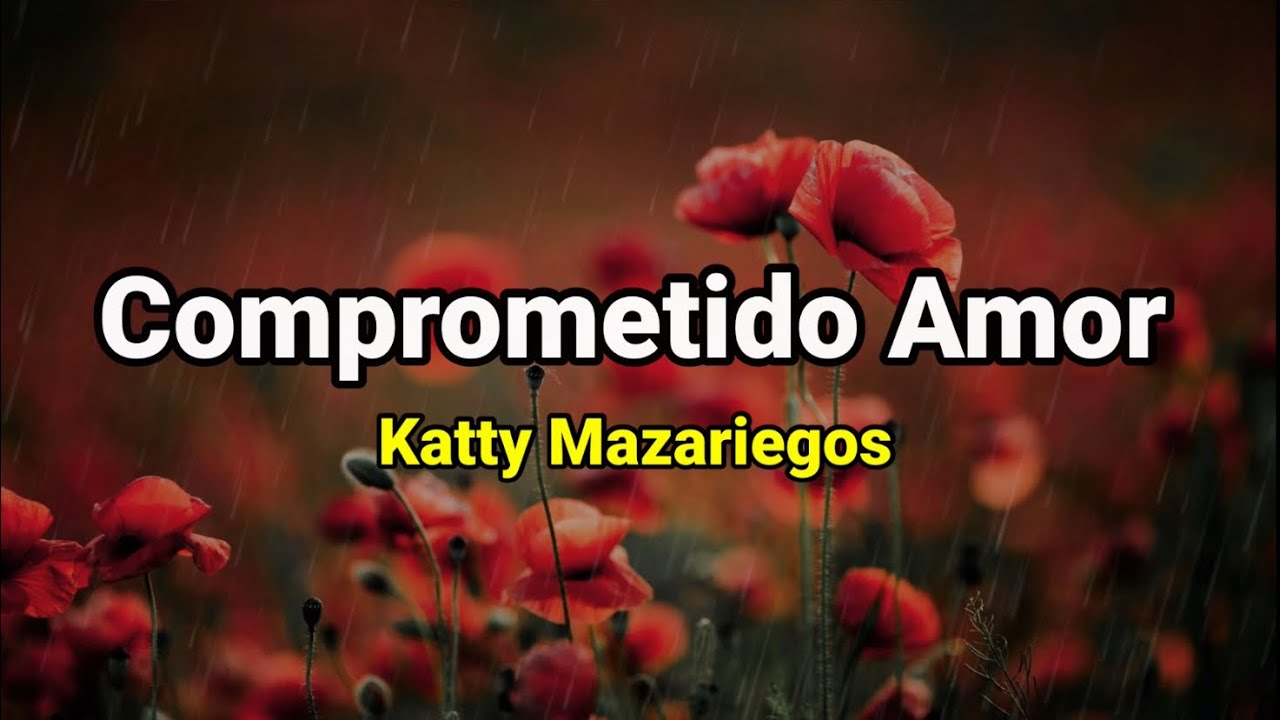 Pista | Comprometido Amor | Katty Mazariegos