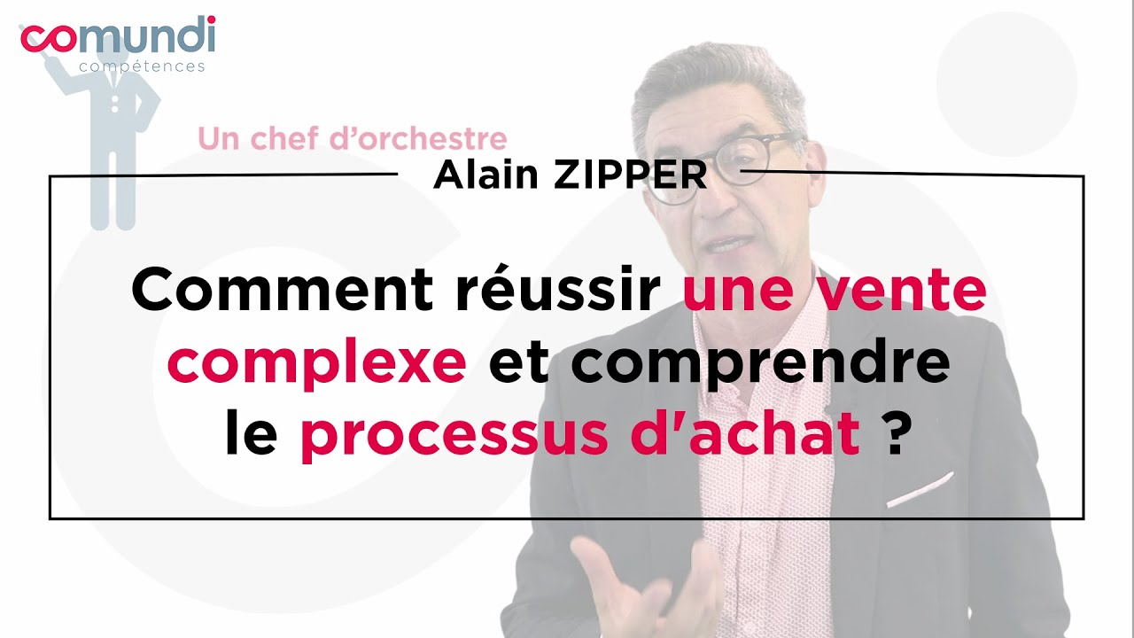 Comment r&eacute;ussir une vente complexe et comprendre le processus d'achat ?