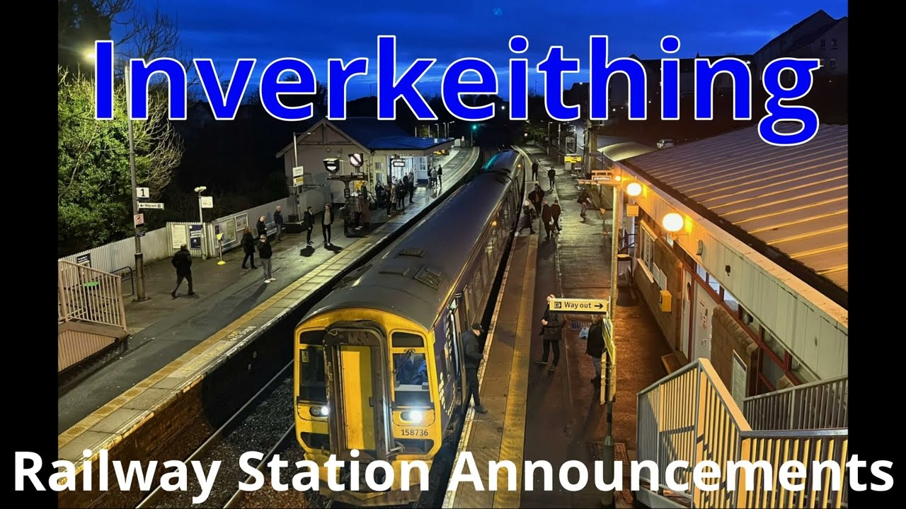 Inverkeithing Railway Station Announcements