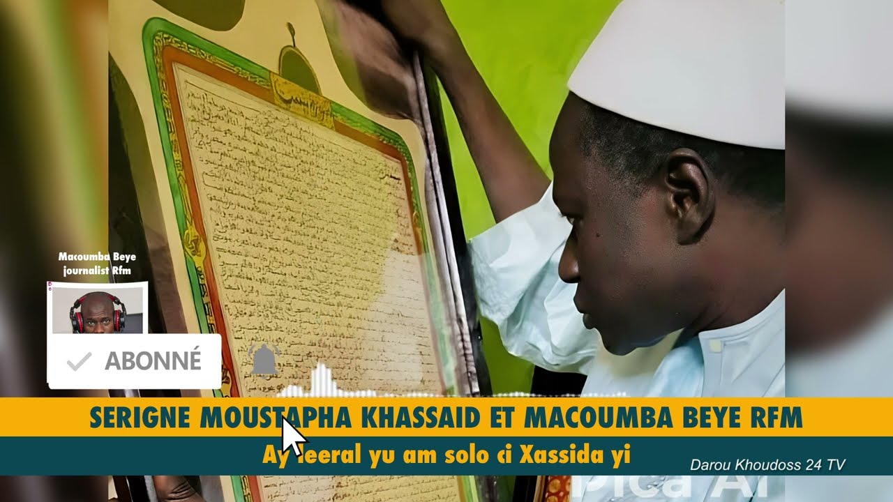 Leeral yu am solo Xasida yi : Serigne Moustapha Khassaid et Macoumba Beye RFM Partie 01