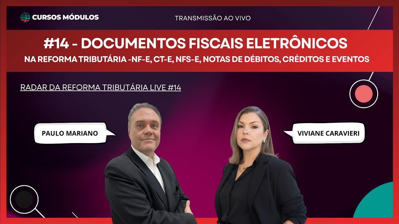 Radar #14 - Documentos #fiscais na #reformatributária - NF-e, CT-e, NFS-e e outros