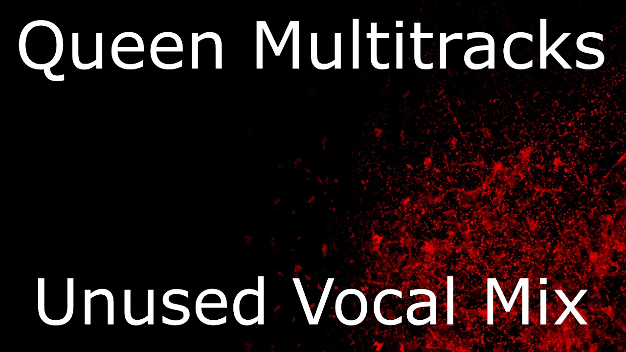 We Are The Champions - Unused Vocal Mix