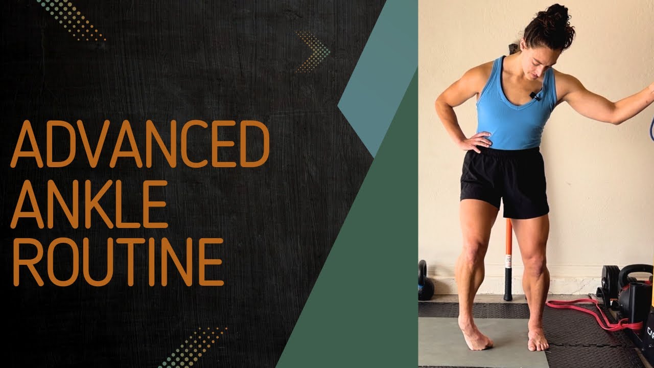 Follow-Along Advanced Ankle Warm Up & Strengthening Session 