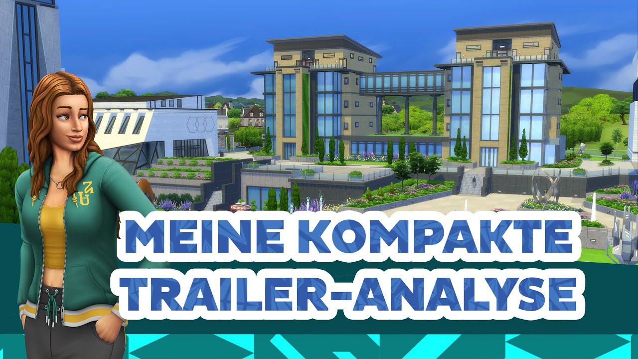 An Die Uni! - meine kompakte Traileranalyse! | sims-blog.de