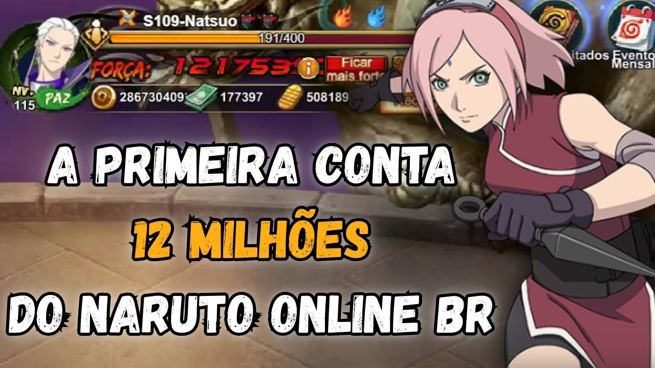 Primeira conta do BR a Bater 12M - Naruto Online