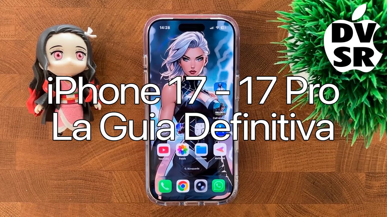 iPhone 17 Pro - La Guia Definitiva