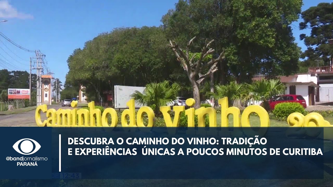 Caminho do Vinho: tradição, gastronomia e turismo a poucos minutos de Curitiba | Band Cidade