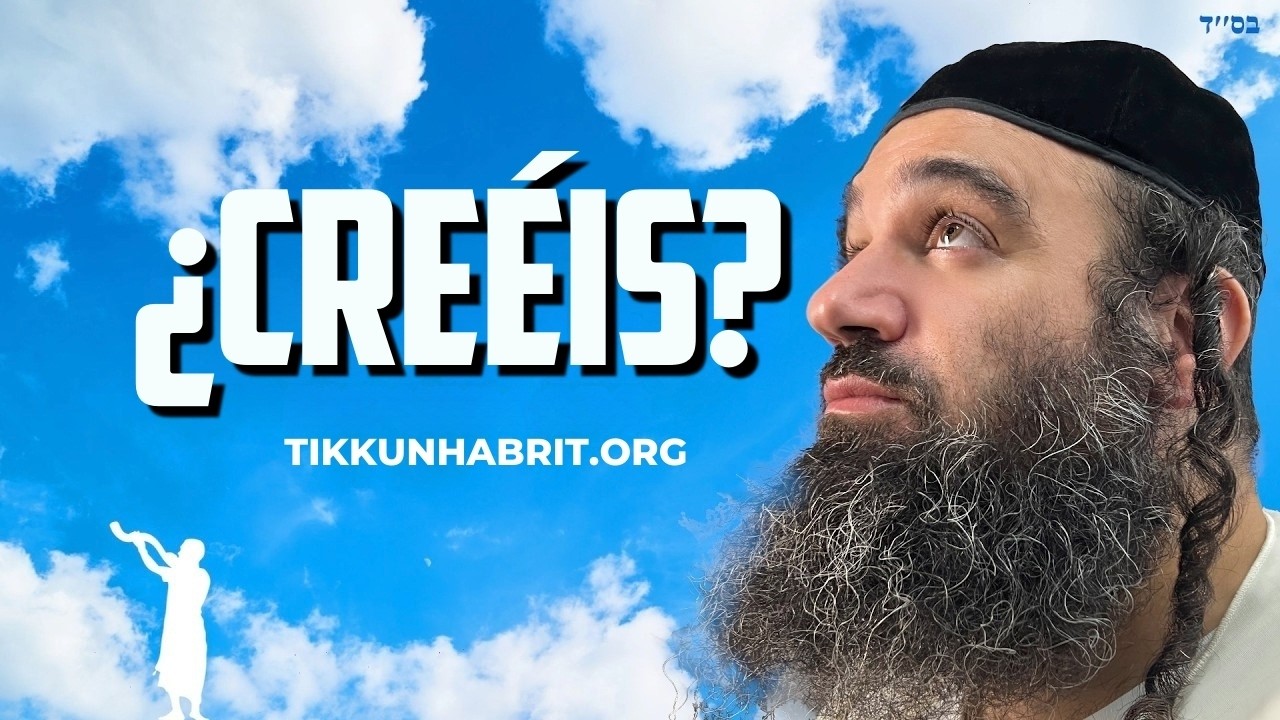 ¿Crees en HaShem? Parashat Terumah