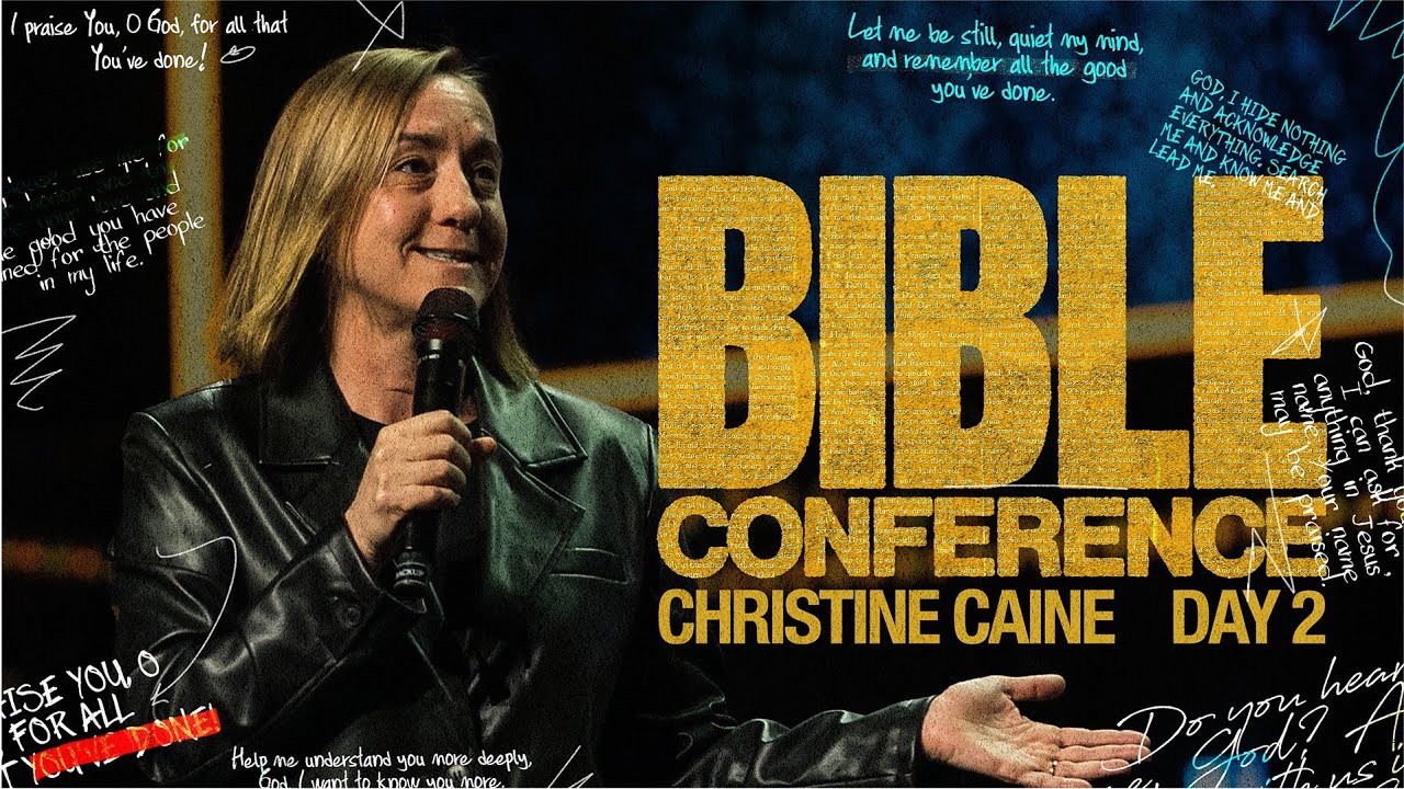 Bayside Church Bible Conference - Christine Caine