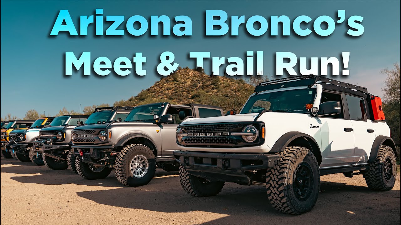 My 2023 Bronco Badlands Hits Doetsch Off-Road's 4x4 Meet & AZ Broncos Run at Bulldog Canyon Run
