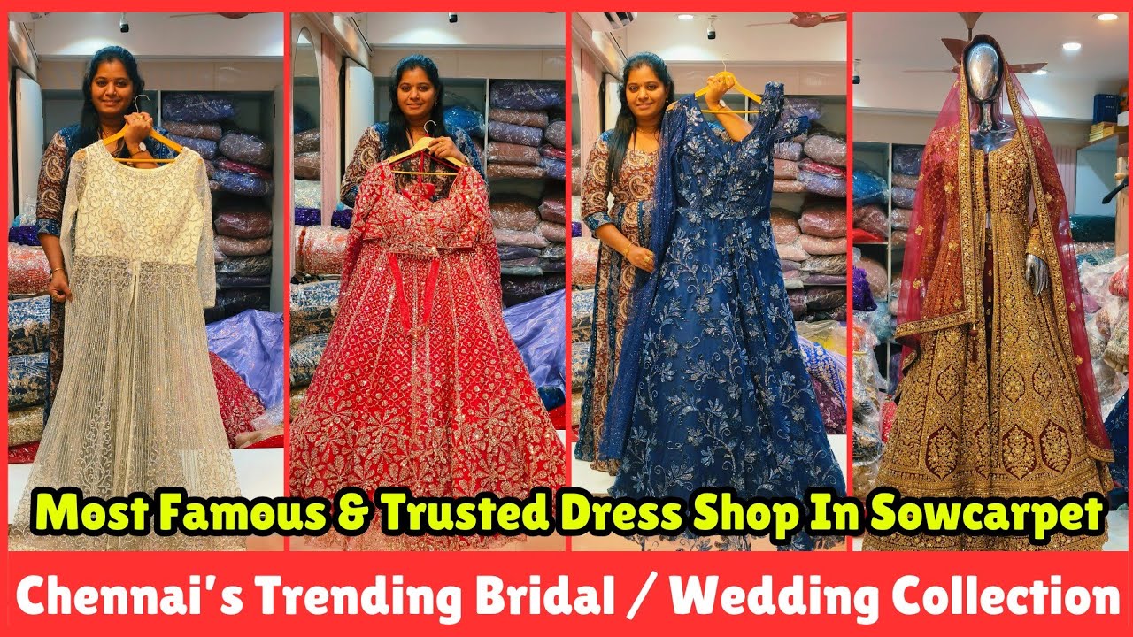 ➡️💥 Latest Bridal Gowns In Chennai | Shree Boutique Sowcarpet Dress Shops | Priya just know fashion