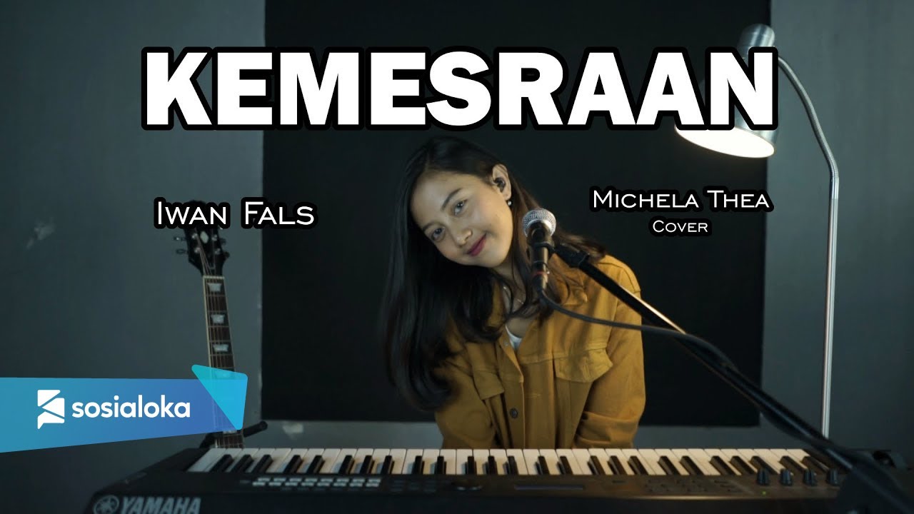 KEMESRAAN - IWAN FALS | MICHELA THEA