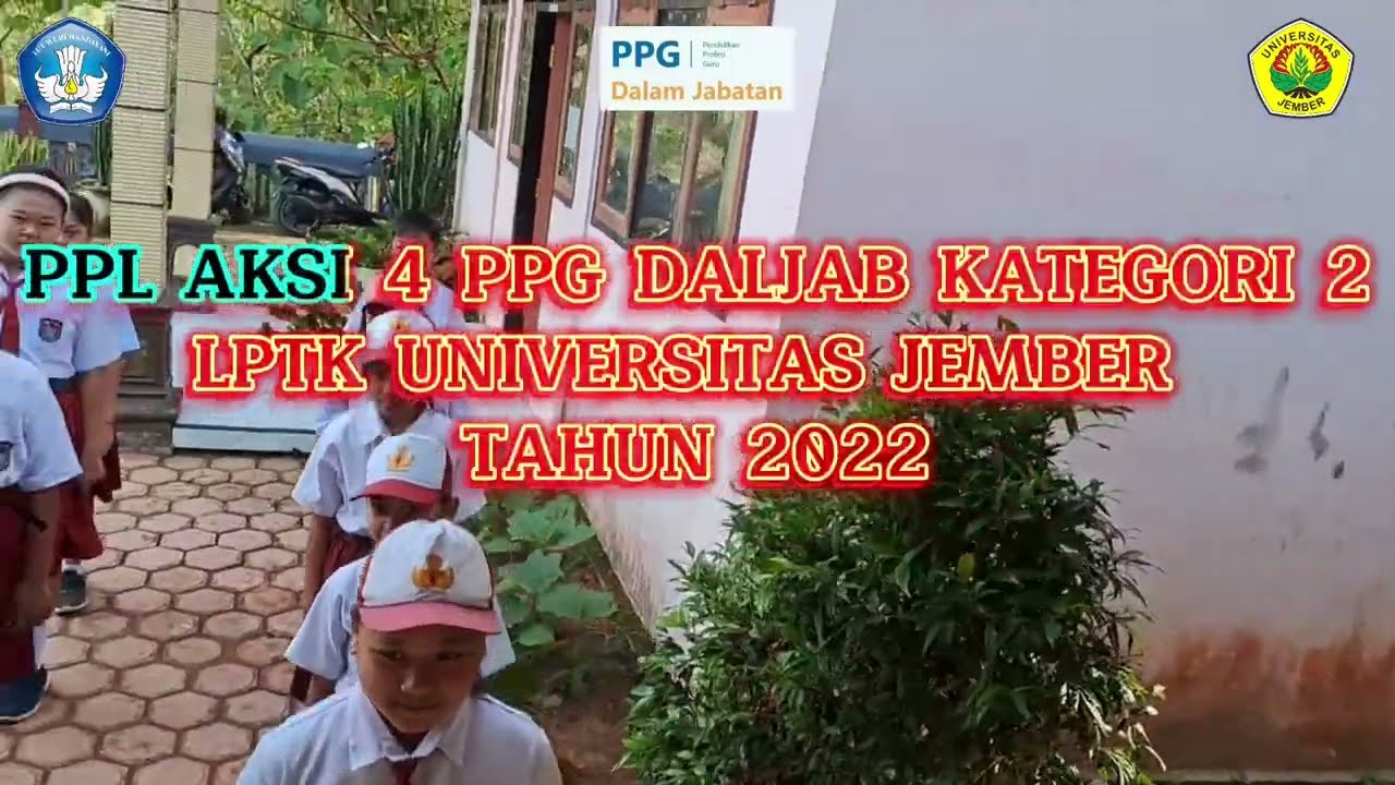 PPL AKSI 4 MOHAMAD ROIS PPG DALJAB KATEGORI 2 SDN 3 TERBIS LPTK UNIVERSITAS JEMBER 2022