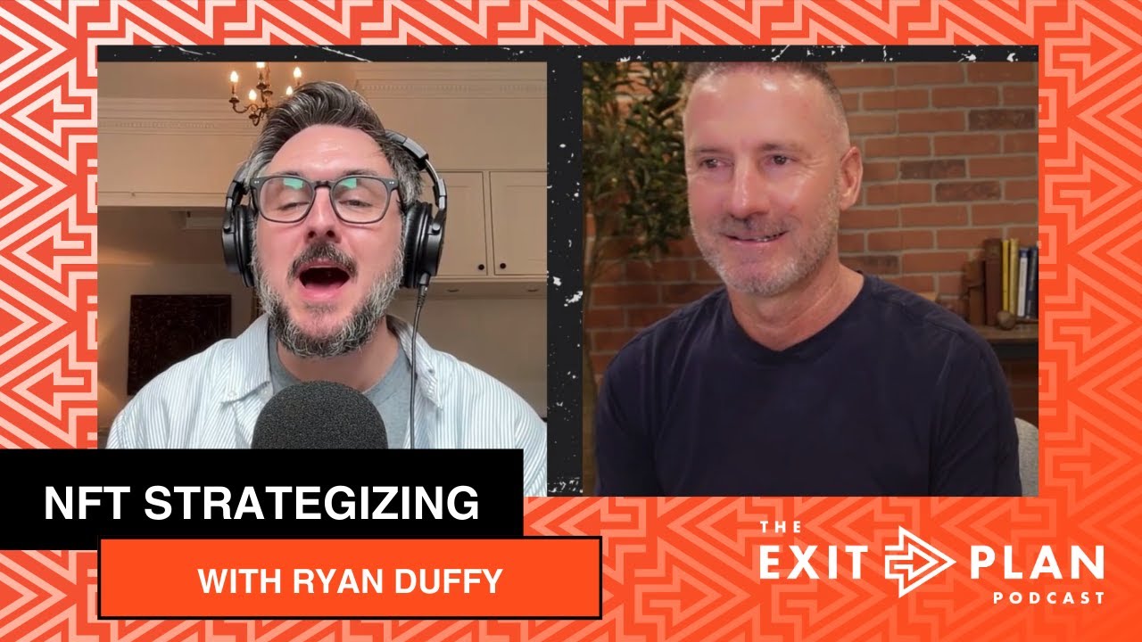 NFT Strategizing (ft. Ryan Duffy)