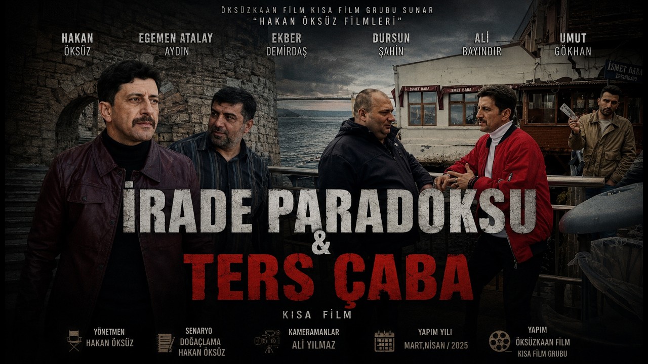 İRADE PARADOKSU.(Kısa Film).2025.1080P.UHD..😇🙂🙃😉🎬🎬🎬🔌💡📡🎞🎞🎞📽📽📽🎥📹📸🧲🧲🧲🧲🧲🧲🎬🎬💯📽📽📽💯🎥🎥💯📺📷📸💯🧷🕯🕯🕯💔👁👀#TersÇaba#