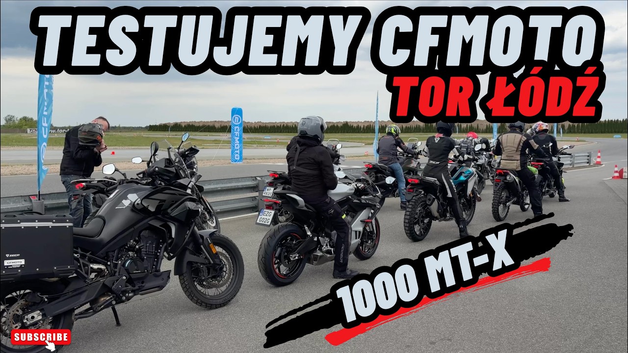 CF MOTO TEST RIDE | TOR Ł&Oacute;DŹ | NOWOŚĆ NA 2026 | MTX | SR-R | NK | MT | CF LITE