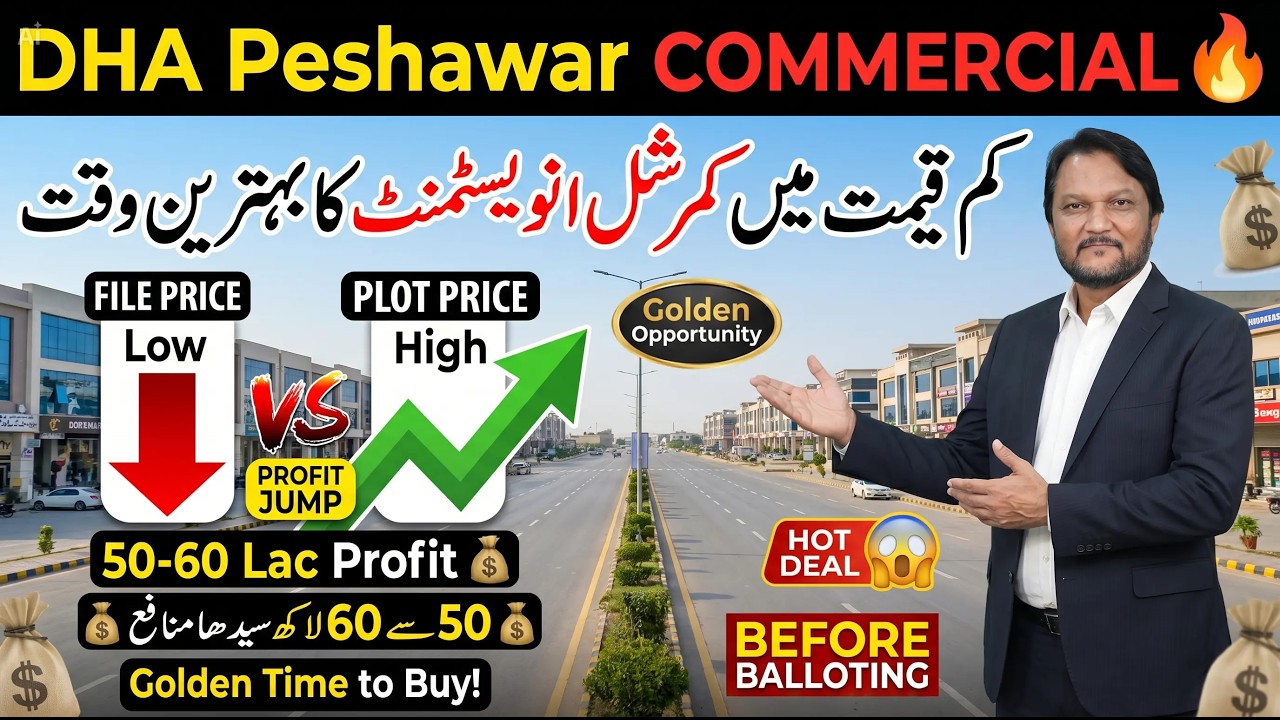 DHA Peshawar Latest News: Huge Profit Margin in Commercial Files vs On-Ground Plots