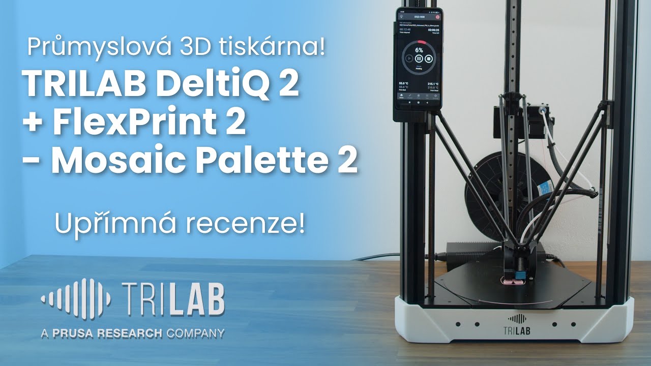 TRILAB DeltiQ 2 recenze / Průmyslov&aacute; 3D tisk&aacute;rna nebo jen obyčejn&aacute; 3D tisk&aacute;rna?