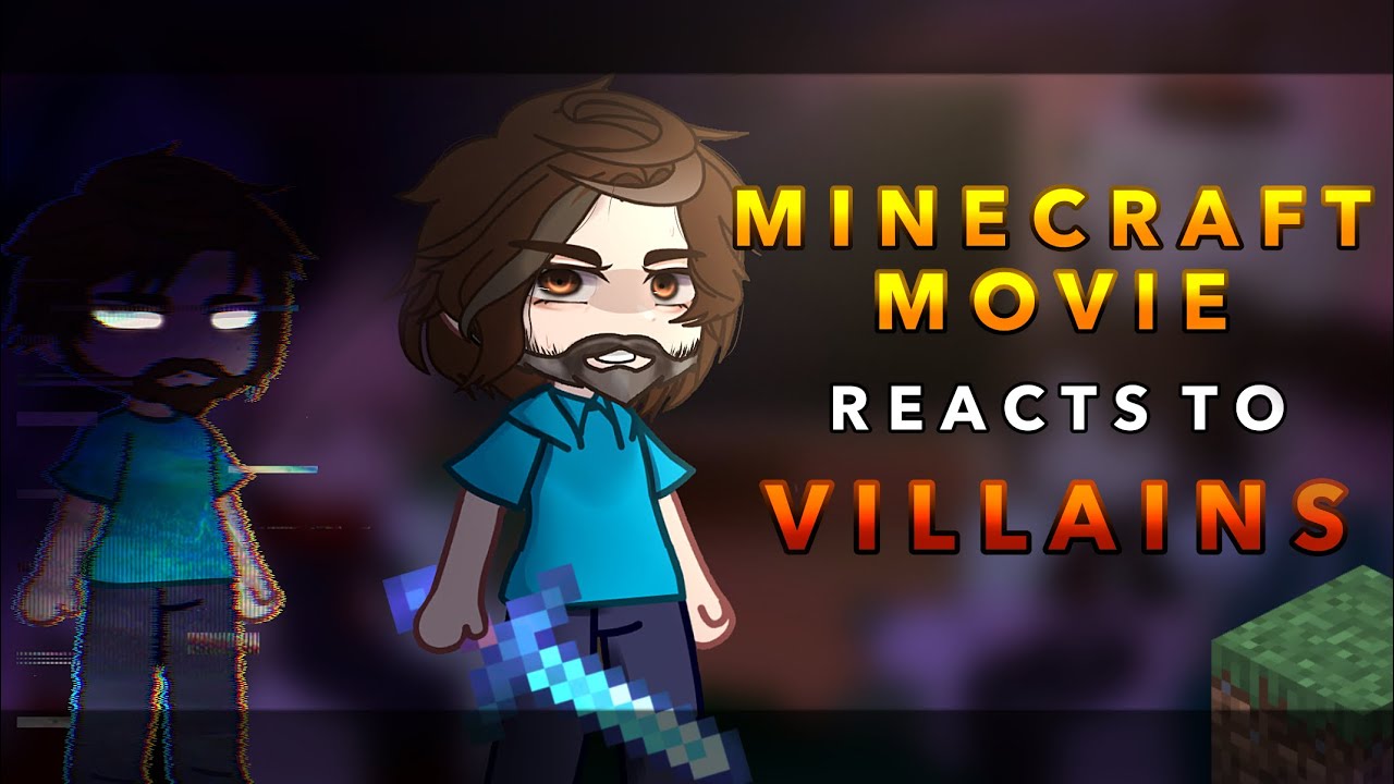 Minecraft movie reacts to Villains || AU || 2x ||RoseGacha