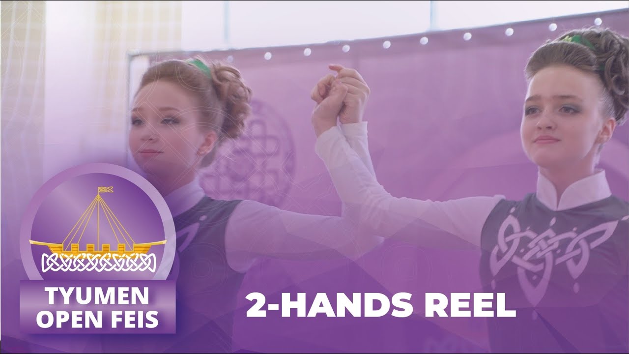 2-hands reel, Tyumen WIDA Open Feis 2021