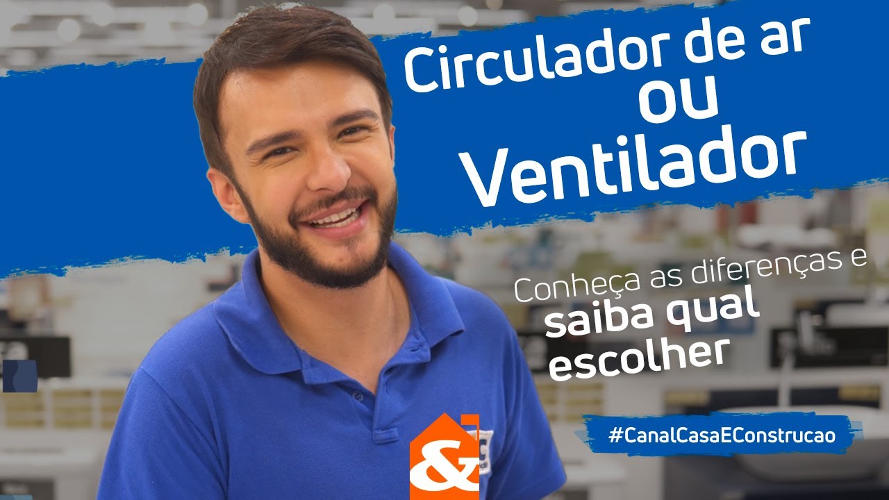 Circulador de ar ou ventilador? Conhe&ccedil;a as diferen&ccedil;as e saiba qual escolher | C&C