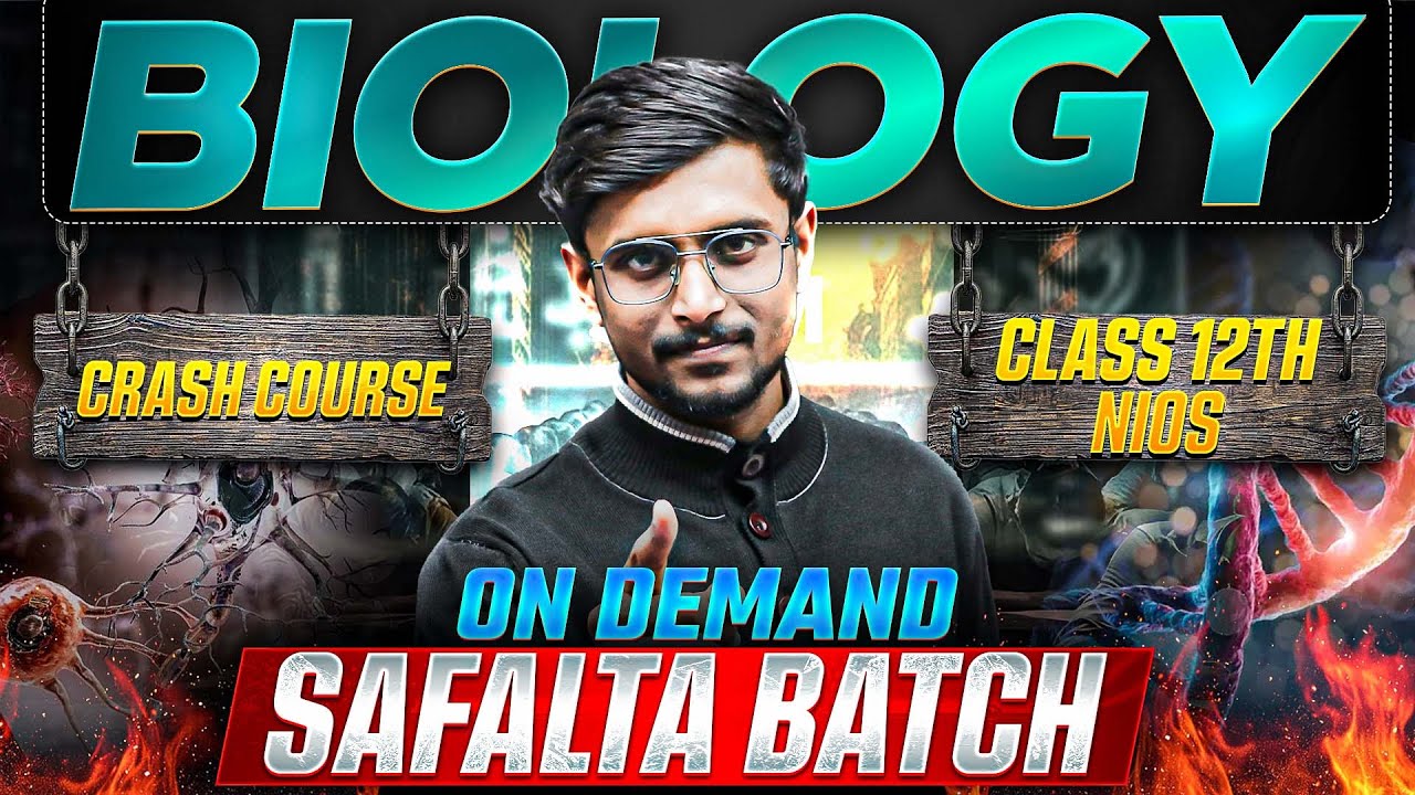 NIOS Class 12th Biology Module - 1 | Biology Crash Course | Safalta Batch Day 1